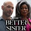 The Better Sister