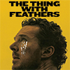 The Thing with Feathers