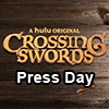 Crossing Swords Press Day