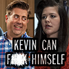Kevin Can F**k Himself