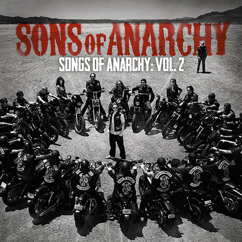Sons of Anarchy: Songs of Anarchy, Vol. 2